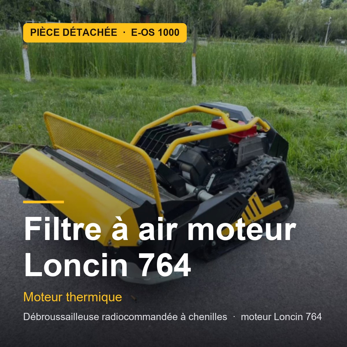 Filtre à air moteur Loncin 764 pour E-OS 1000 · réf. 764-AIR-FILTER-ELEMENT